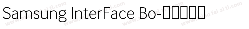 Samsung InterFace Bo字体转换